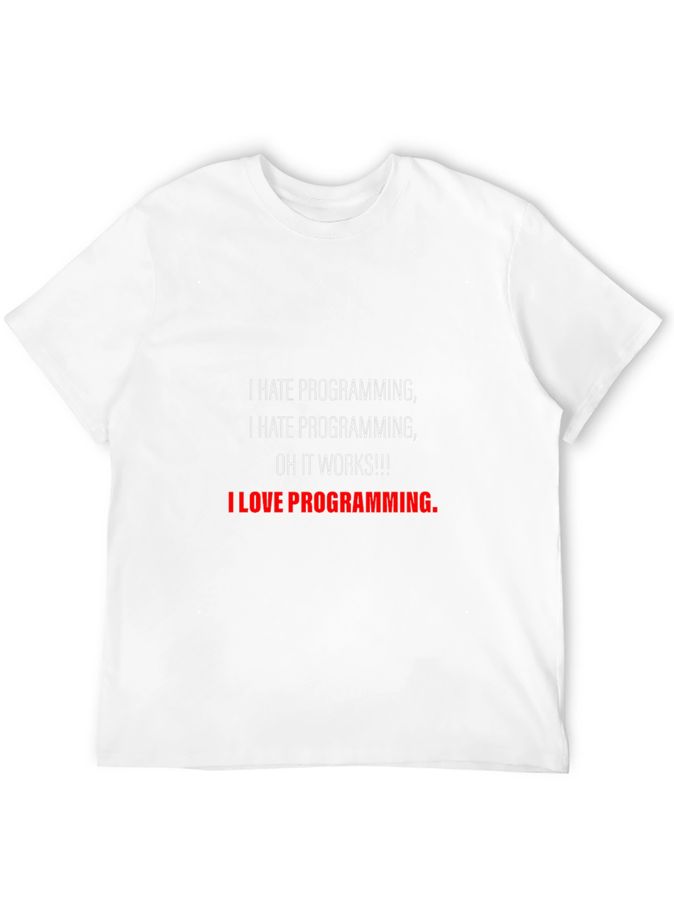 Funny Programming T-Shirt: I Hate/Love Programming