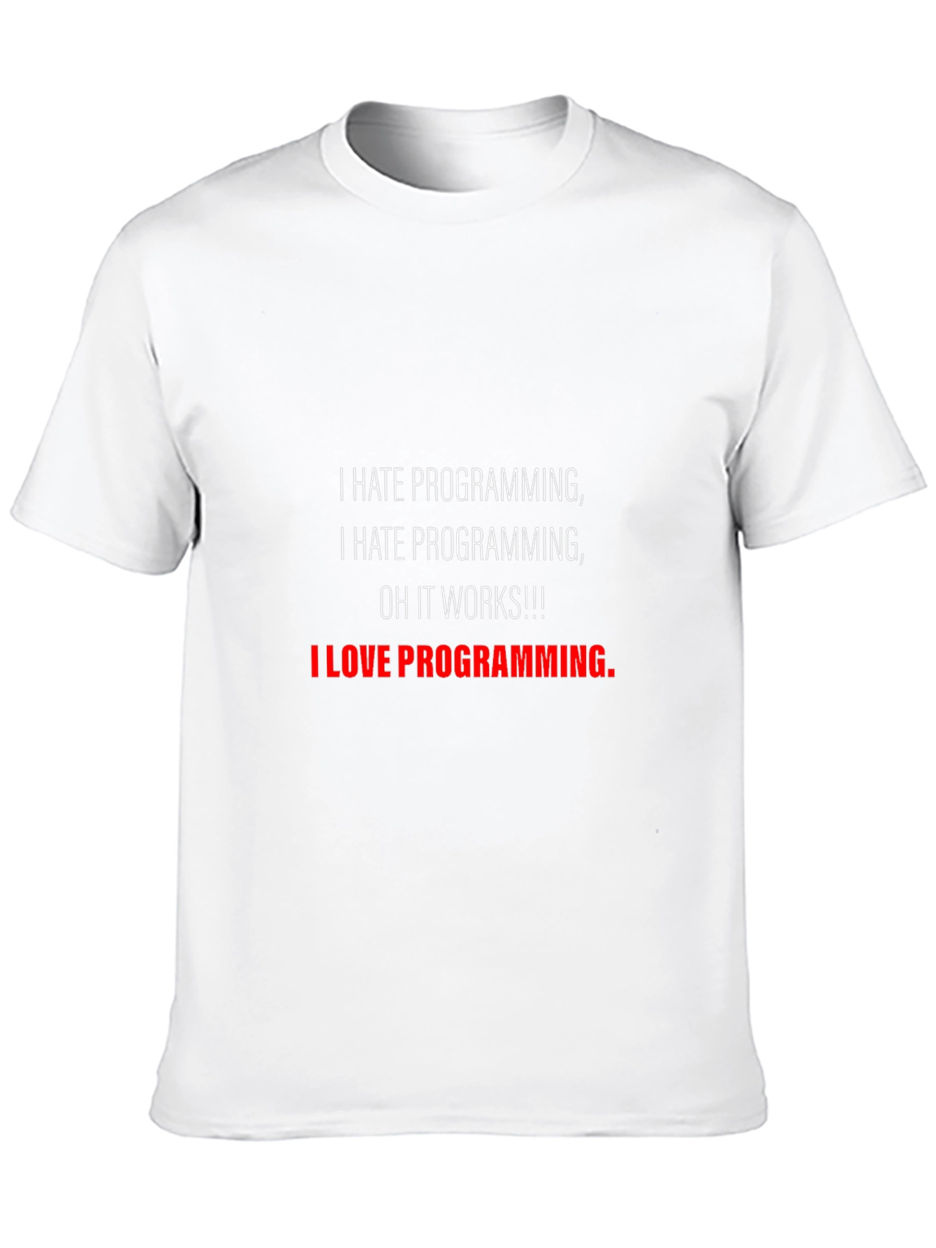 Funny Programming T-Shirt: I Hate/Love Programming