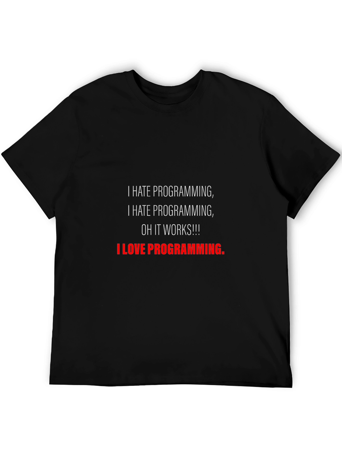 Funny Programming T-Shirt: I Hate/Love Programming