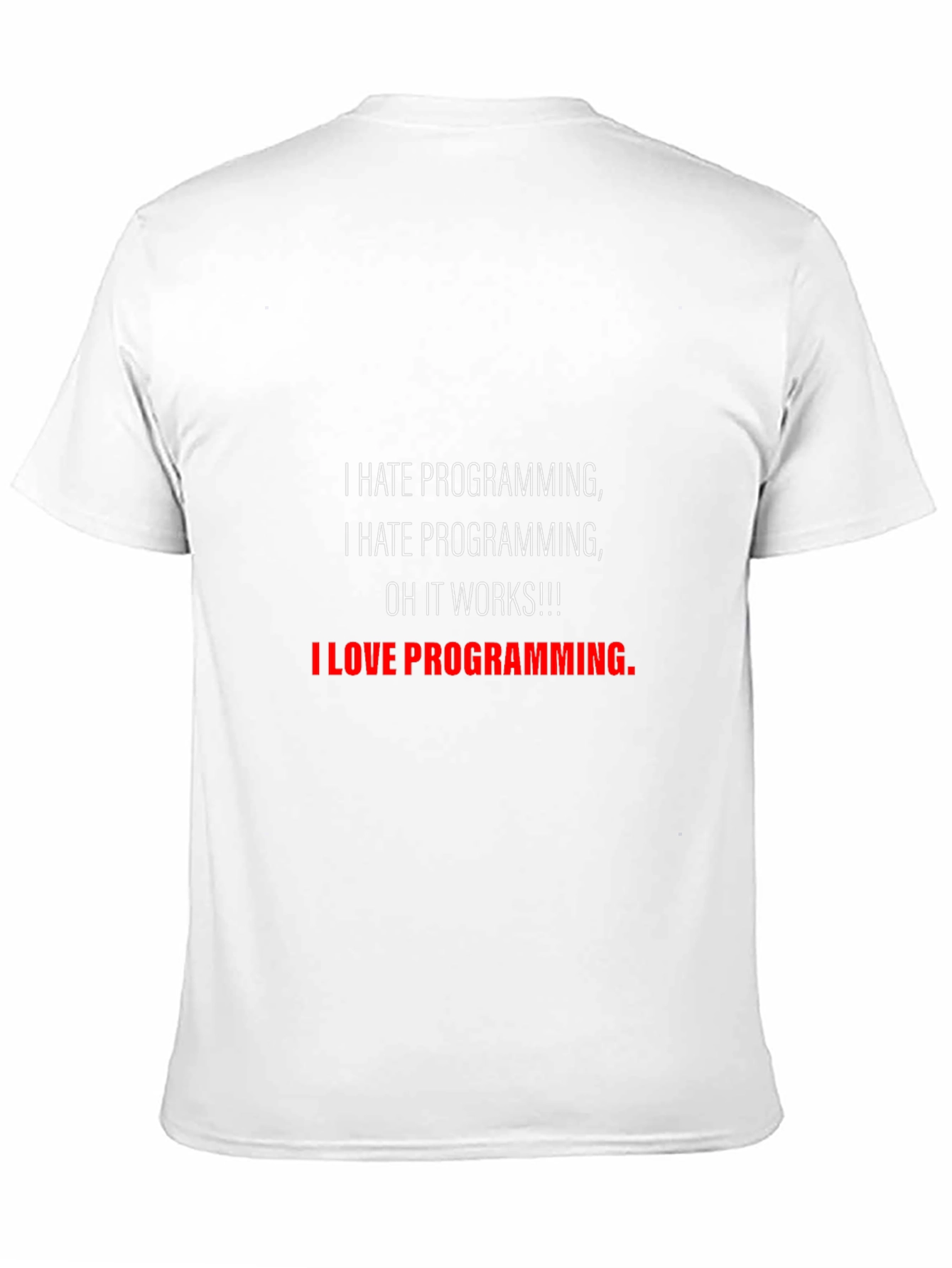 Funny Programming T-Shirt: I Hate/Love Programming