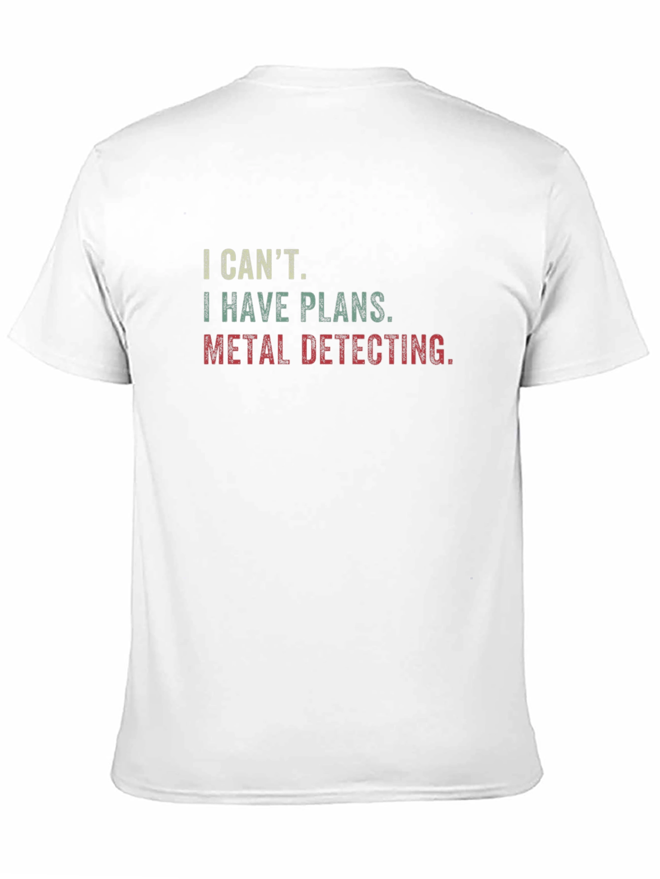 Metal Detecting Plans T-Shirt - Funny Hobby Tee