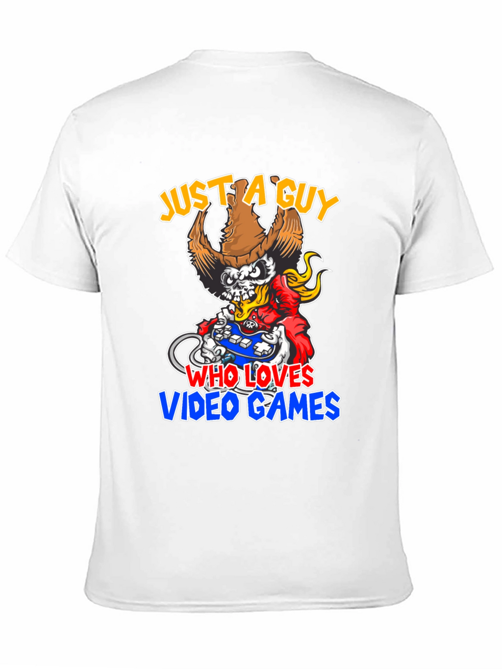 Just A Guy Who Loves Video Games T-Shirt