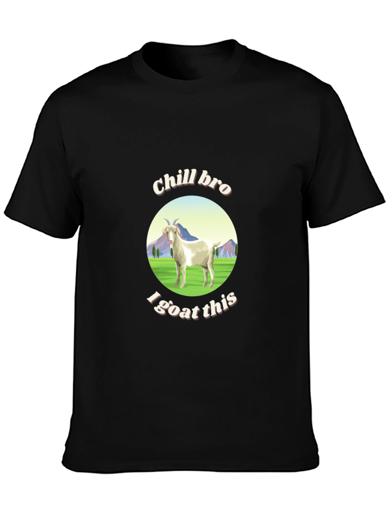 Chill Bro I Goat This Graphic T-Shirt