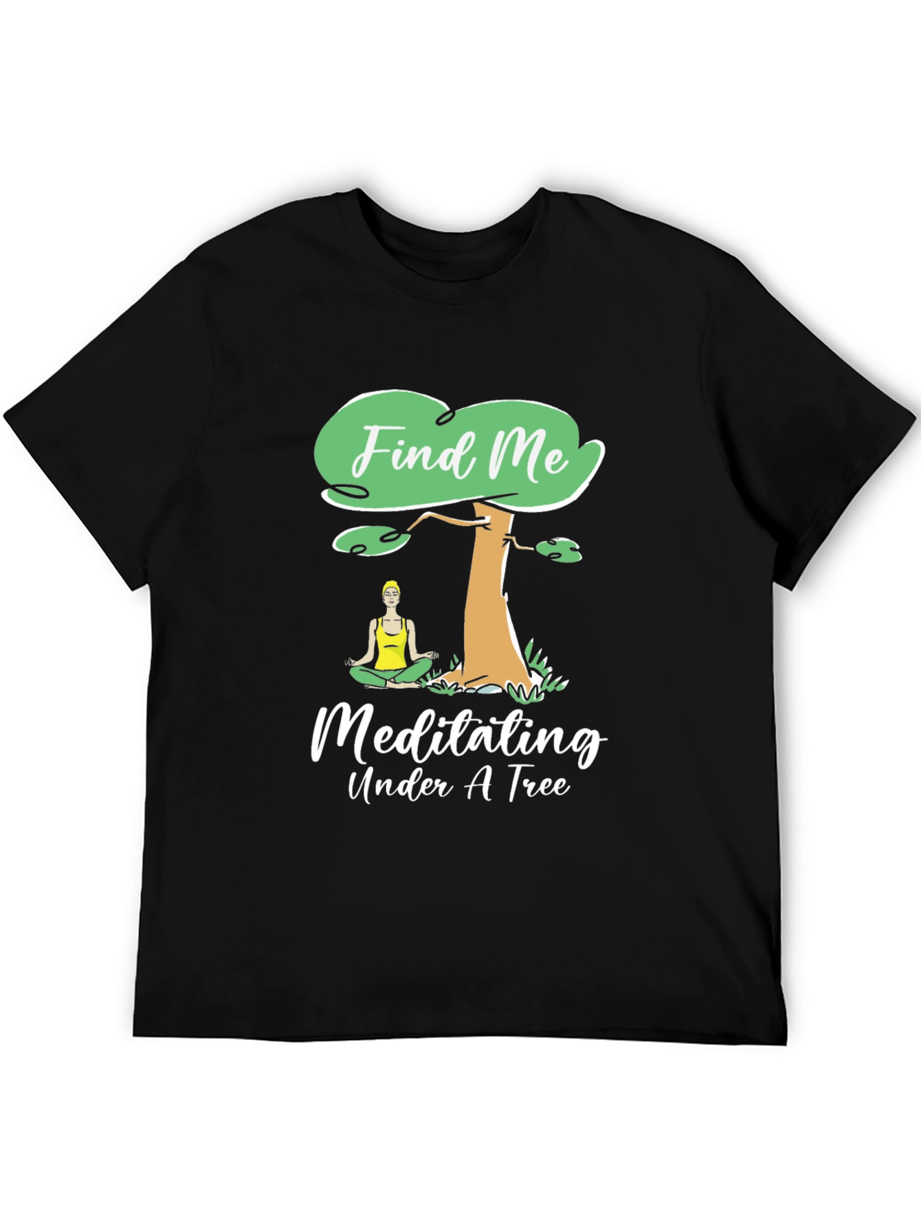 Find Me Meditating Under A Tree Graphic Tee
