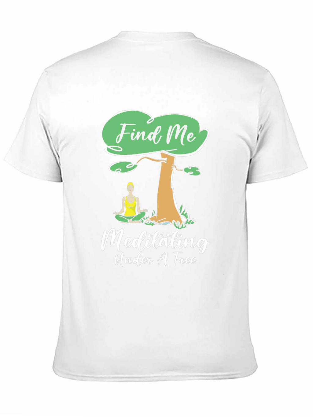 Find Me Meditating Under A Tree Graphic Tee