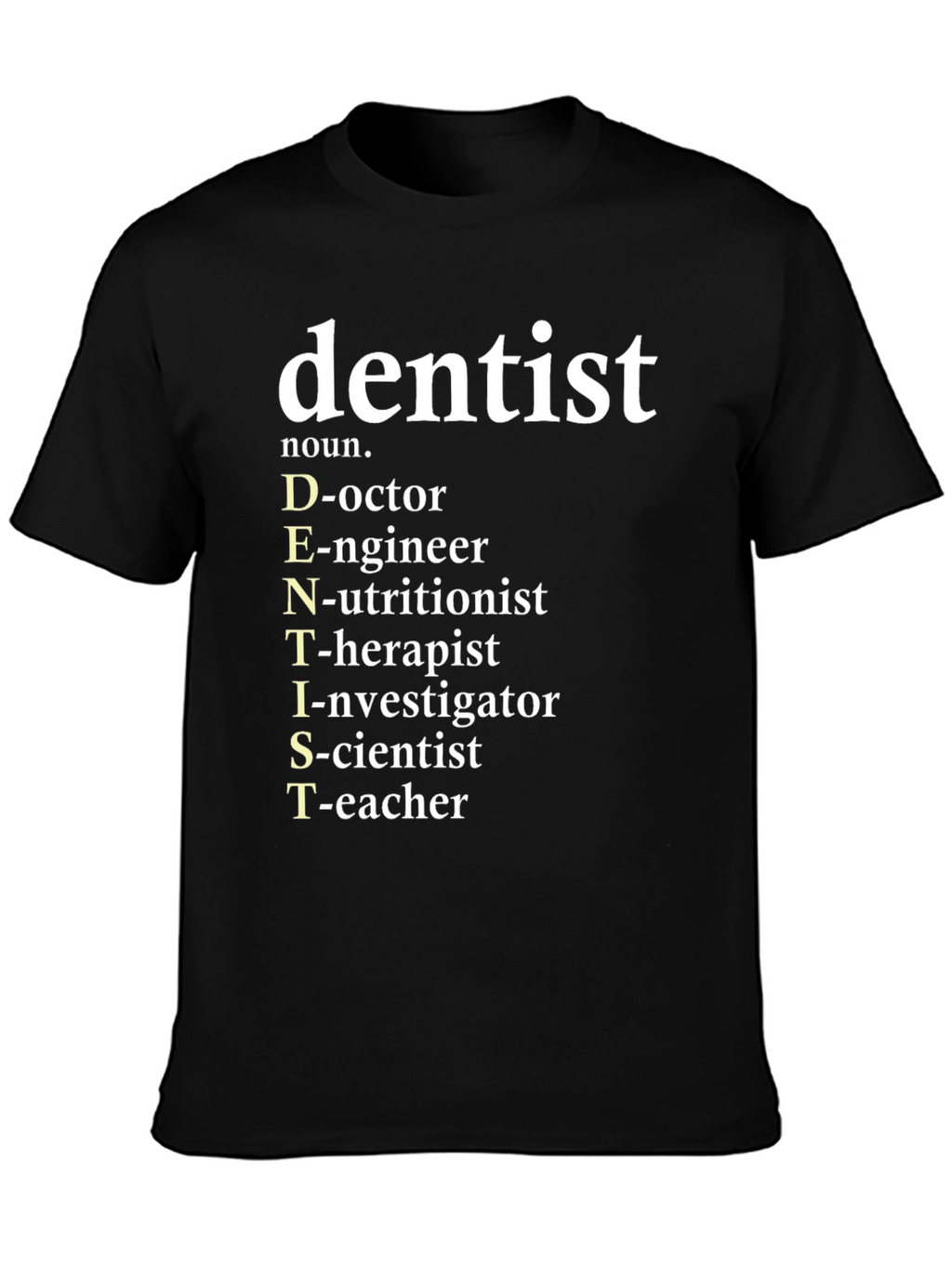 Dentist Definition Graphic T-Shirt