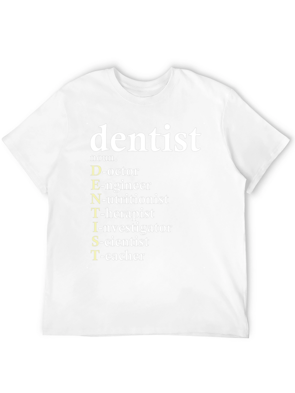 Dentist Definition Graphic T-Shirt