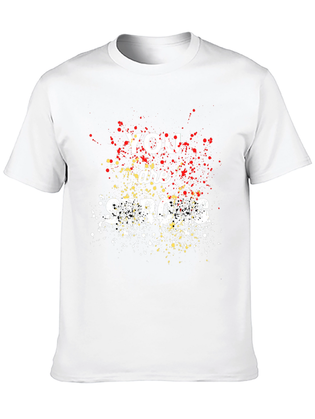 You Are Strong Graphic Print Crew Neck T-Shirt