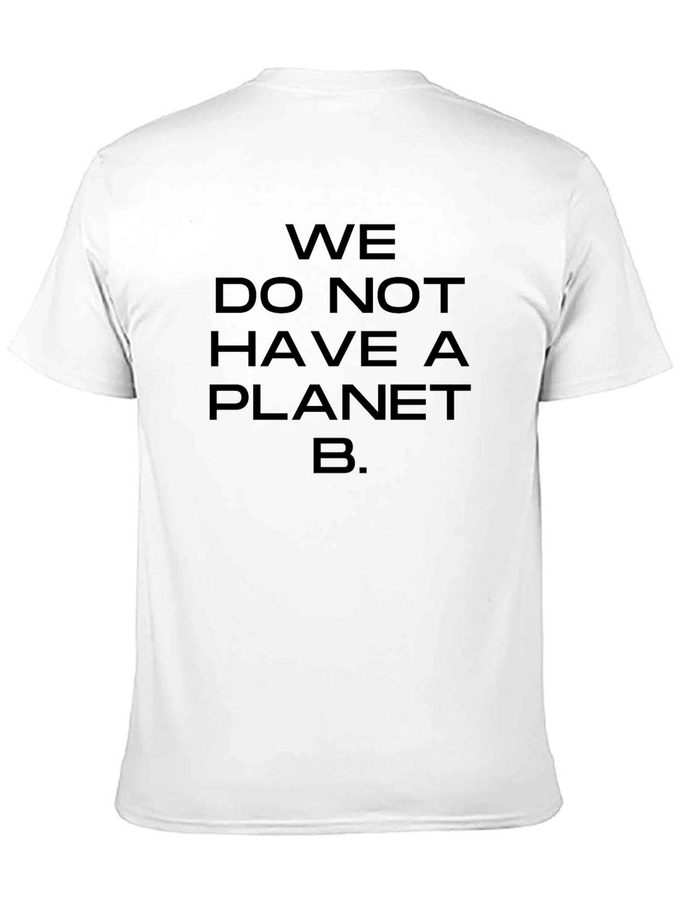 Planet B T-Shirt - Eco-Friendly Message