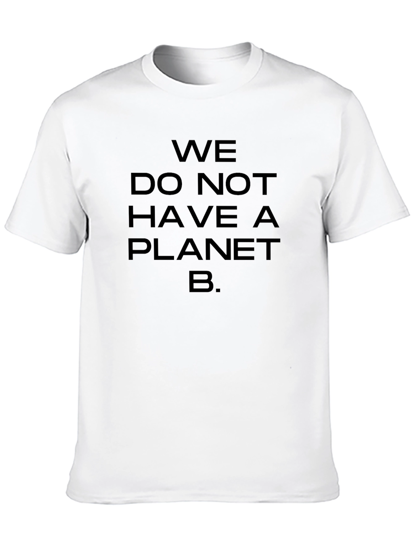 Planet B T-Shirt - Eco-Friendly Message