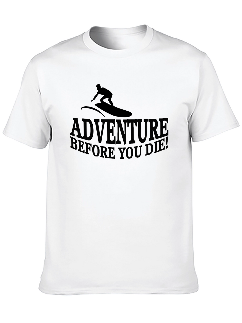 Adventure Before You Die! Mens Black T-Shirt