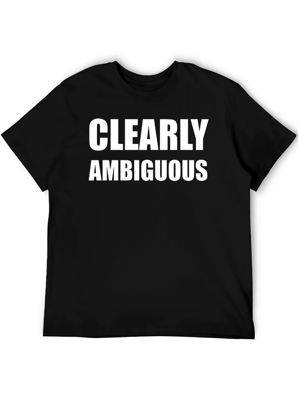 Clearly Ambiguous Graphic T-Shirt