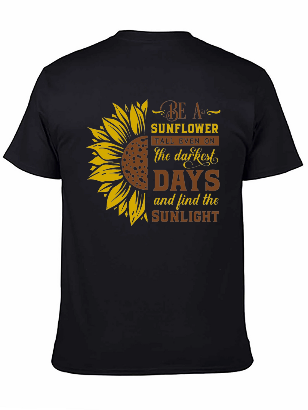 Be A Sunflower Graphic Print Black T-Shirt