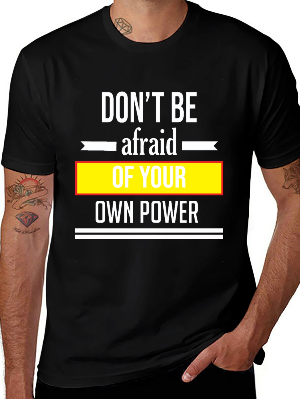 Dont Be Afraid Black T-Shirt