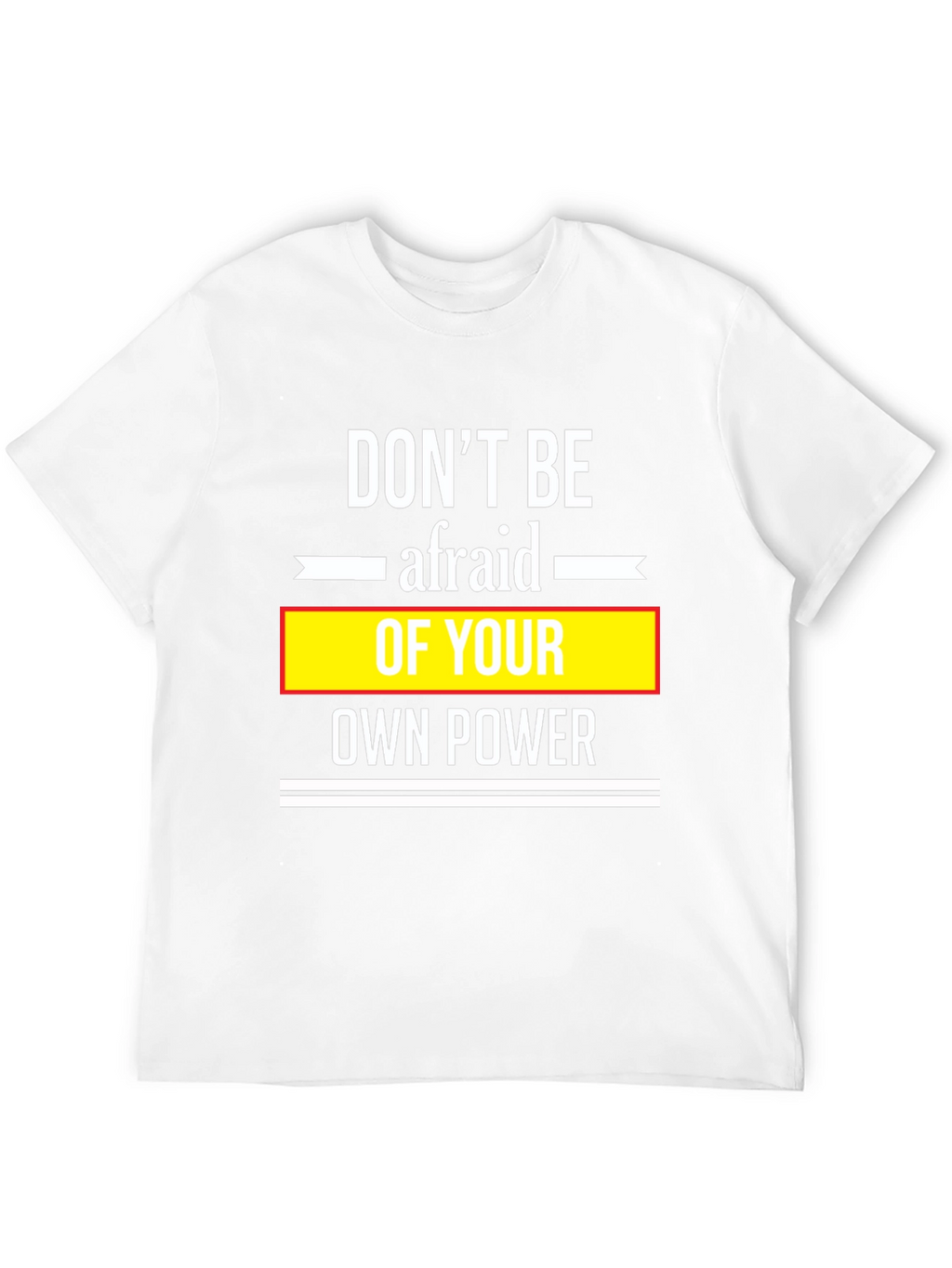 Dont Be Afraid Black T-Shirt
