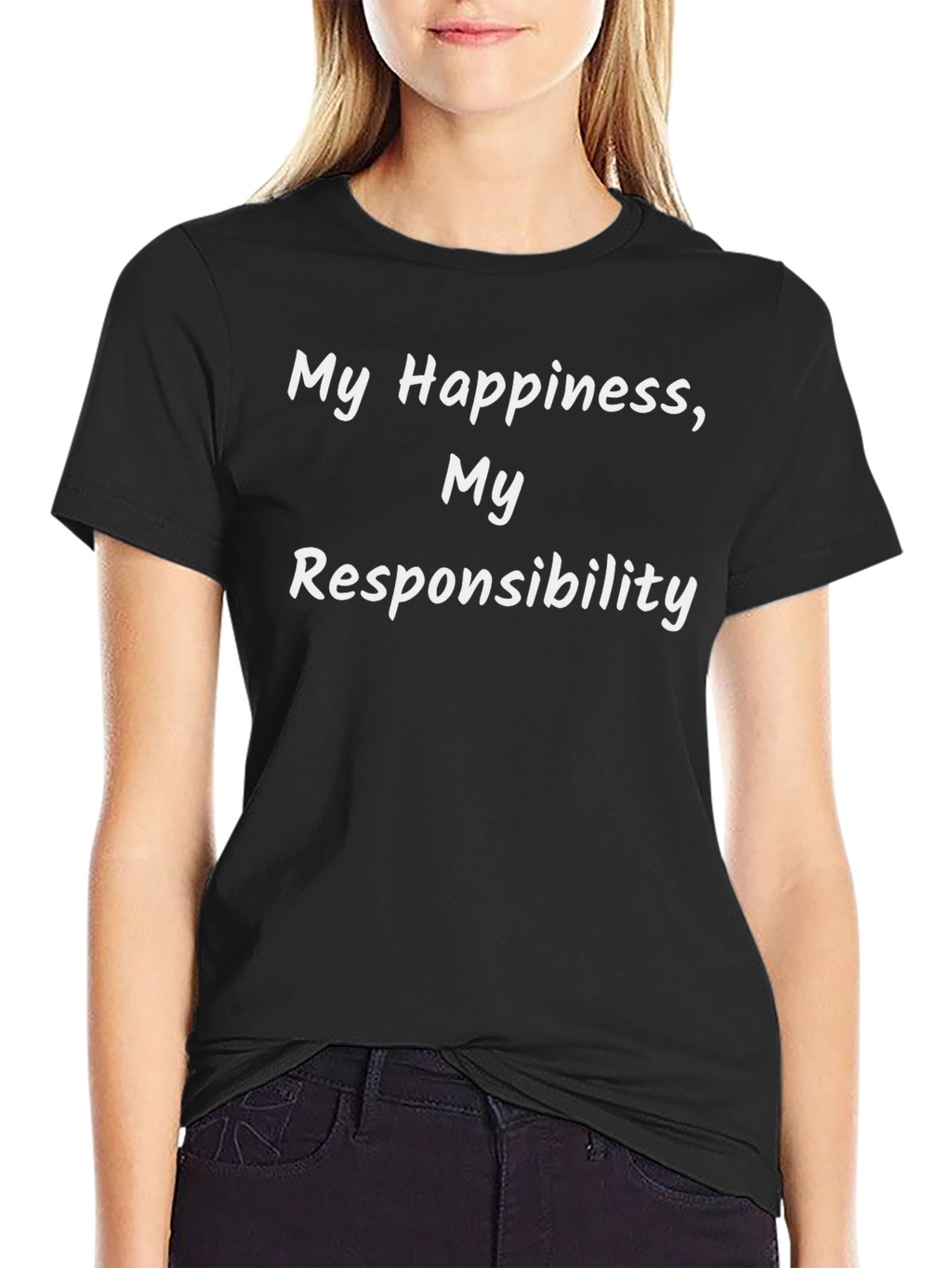 My Happiness My Responsibility T-Shirt