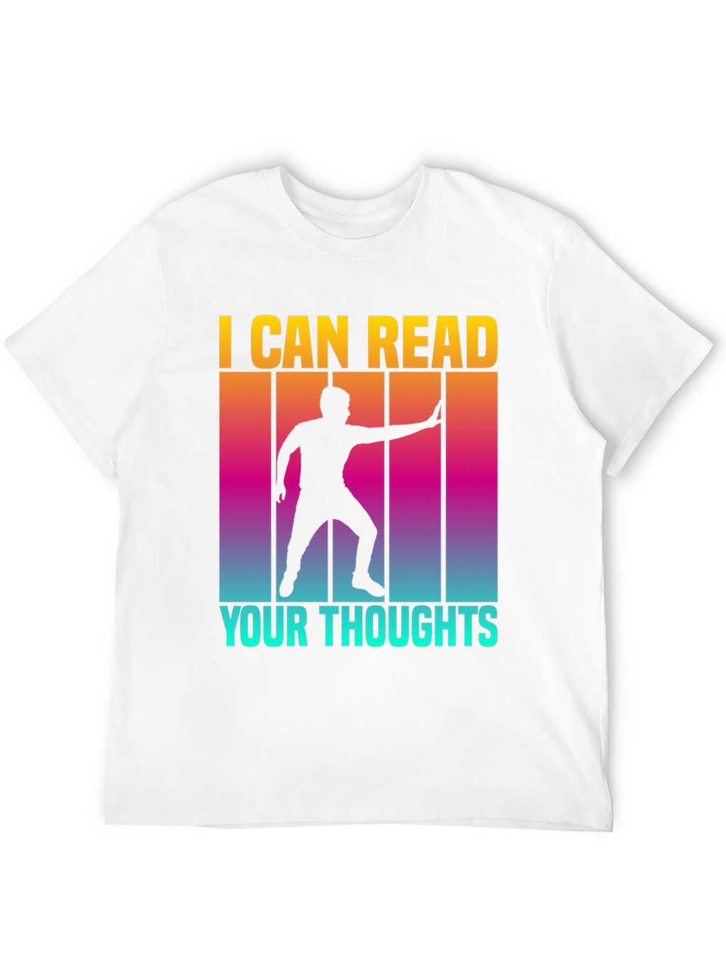 I Can Read Your Thoughts Graphic Tee