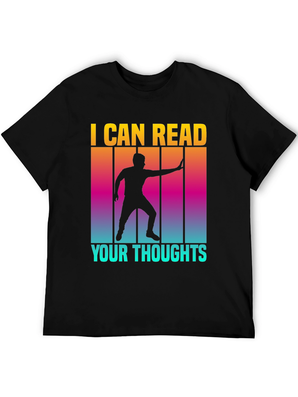 I Can Read Your Thoughts Graphic Tee