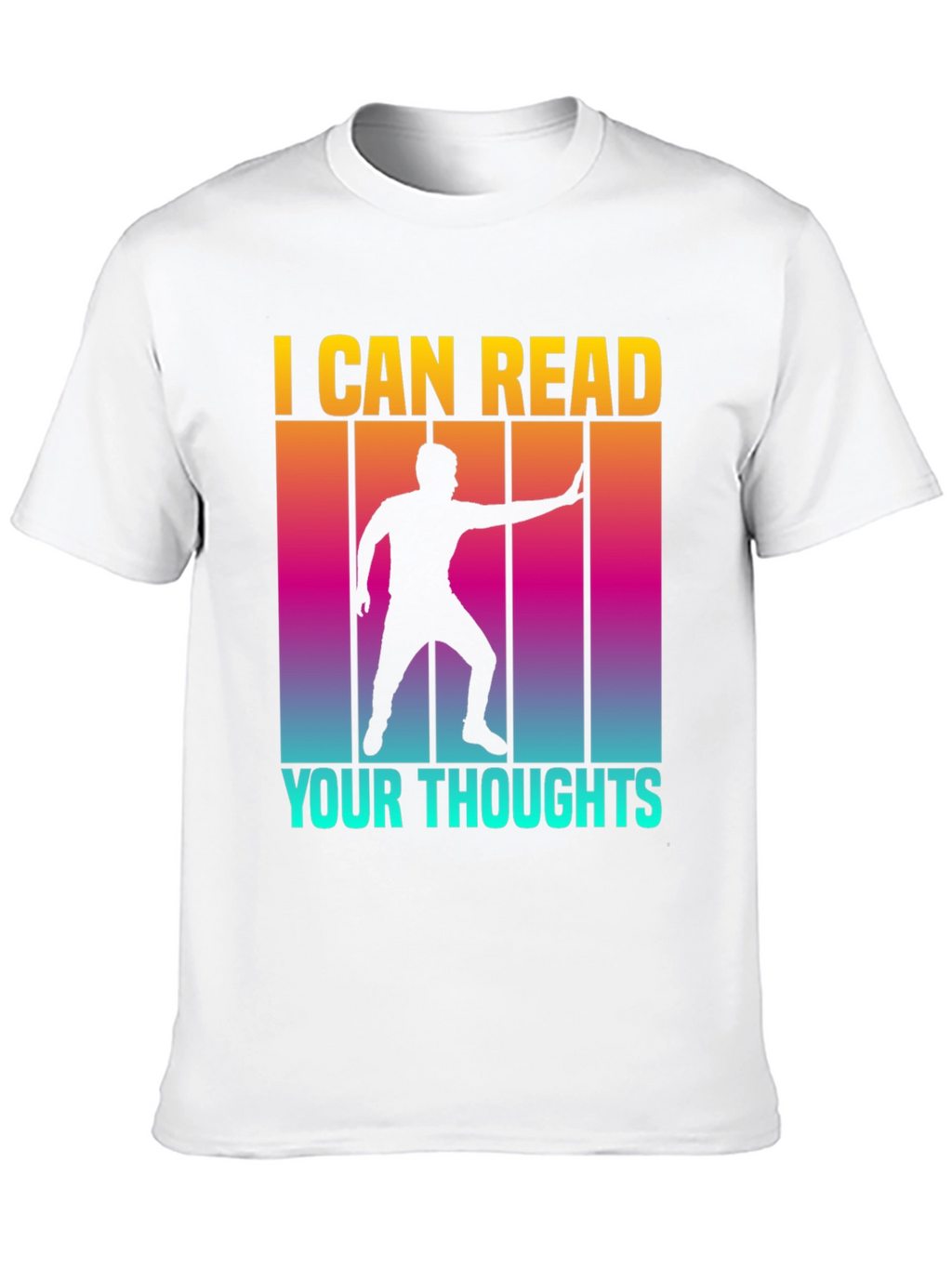 I Can Read Your Thoughts Graphic Tee