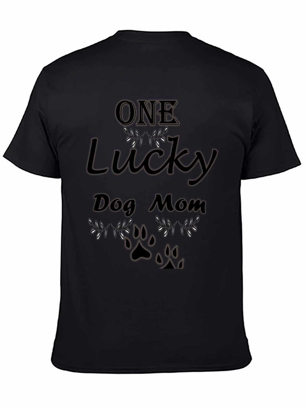One Lucky Dog Mom T-Shirt - Paw Print Tee
