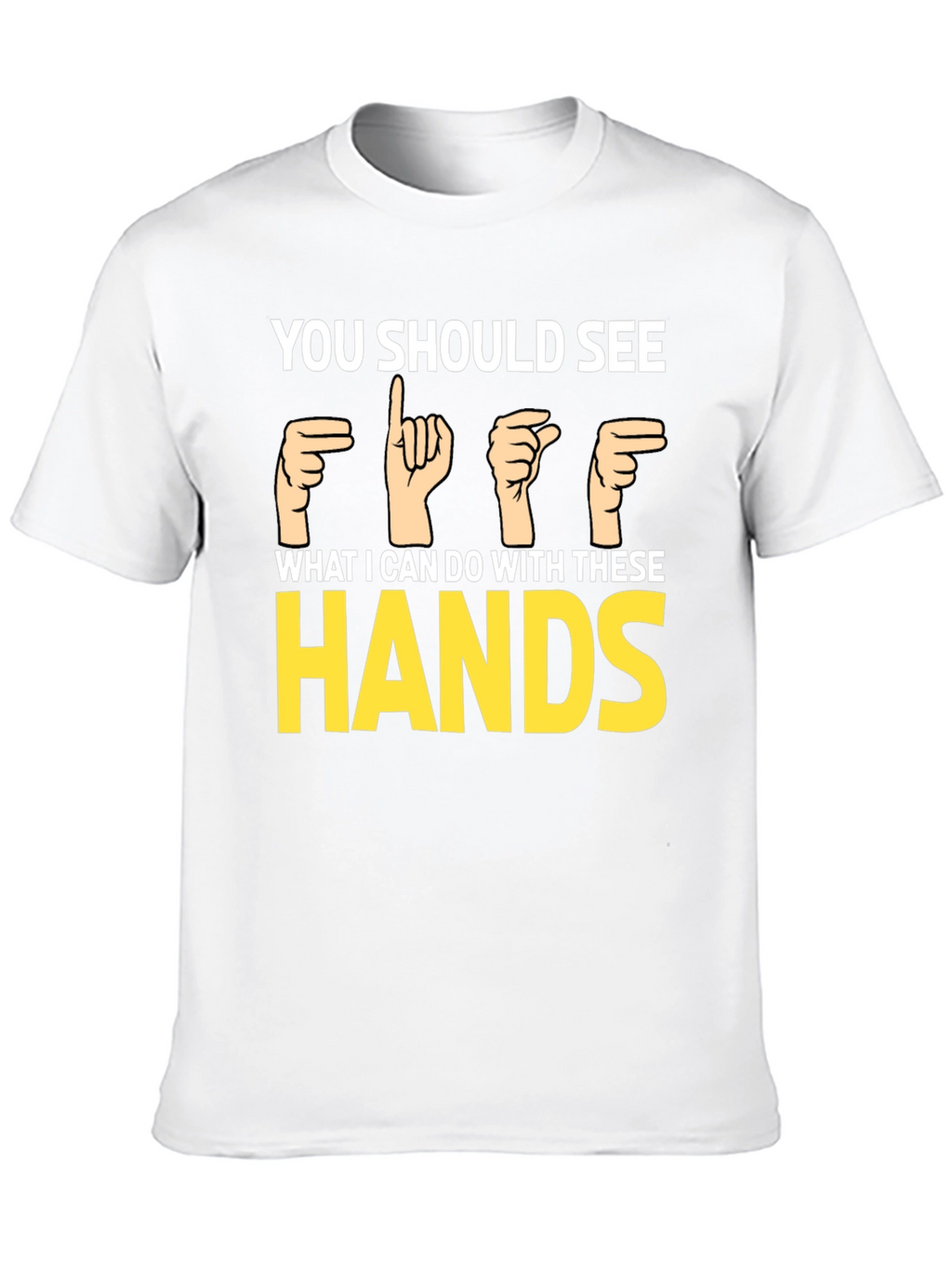 Humorous Sign Language T-Shirt