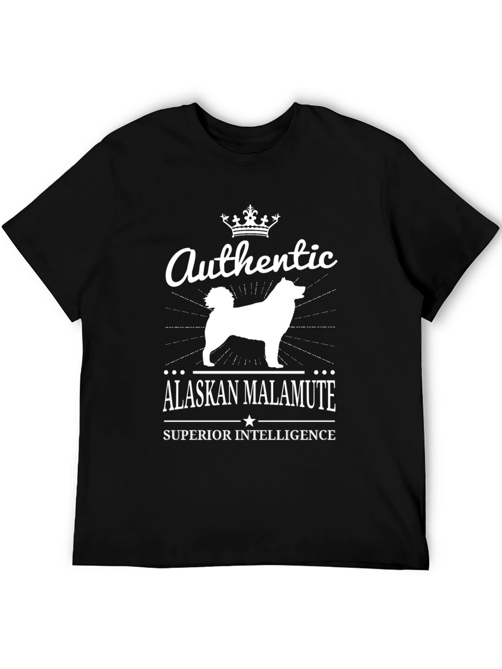 Authentic Alaskan Malamute Superior Intelligence T-Shirt