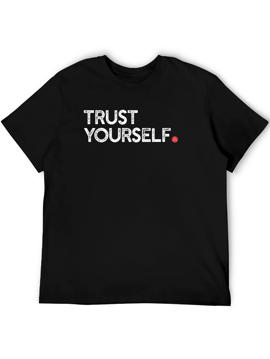 Trust Yourself Graphic Black T-Shirt