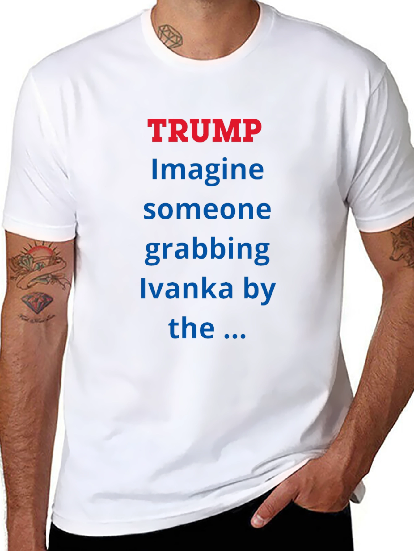Trump Ivanka T-Shirt - Political Statement Tee