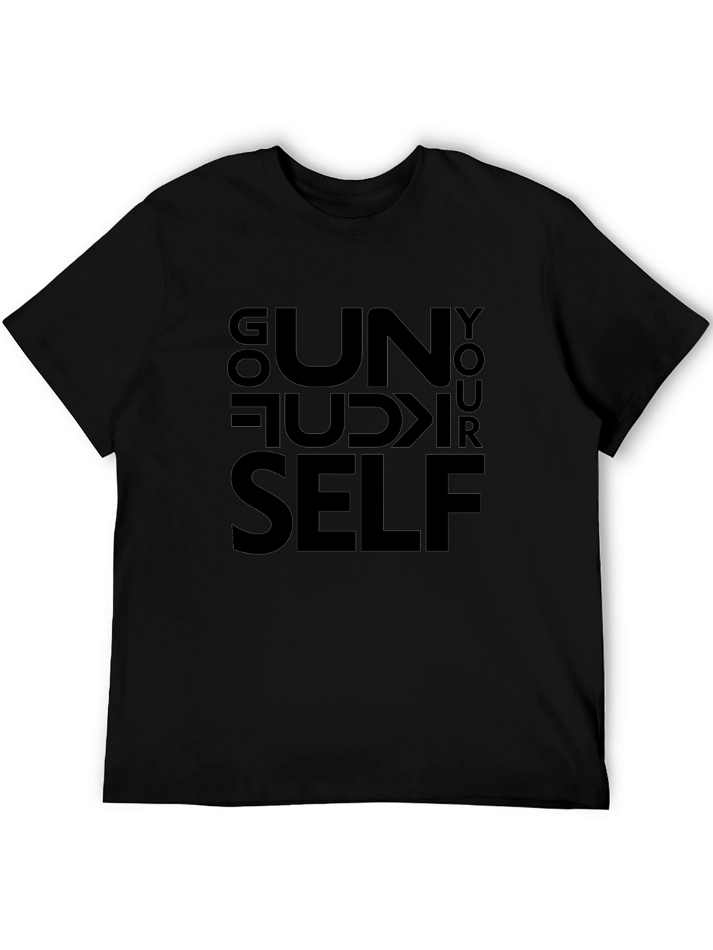 Go F*** Yourself Black Graphic T-Shirt