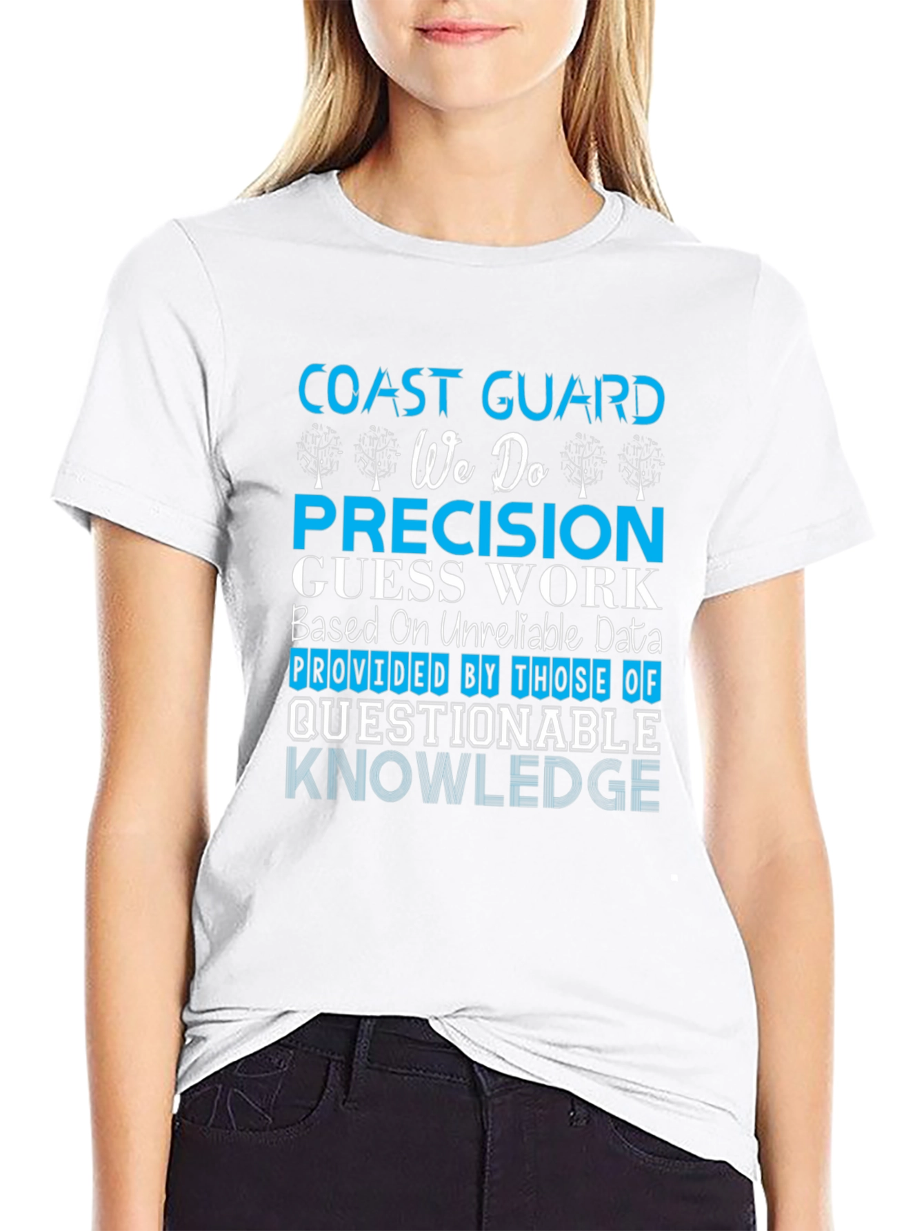 Coast Guard Precision T-Shirt - Funny Graphic Tee