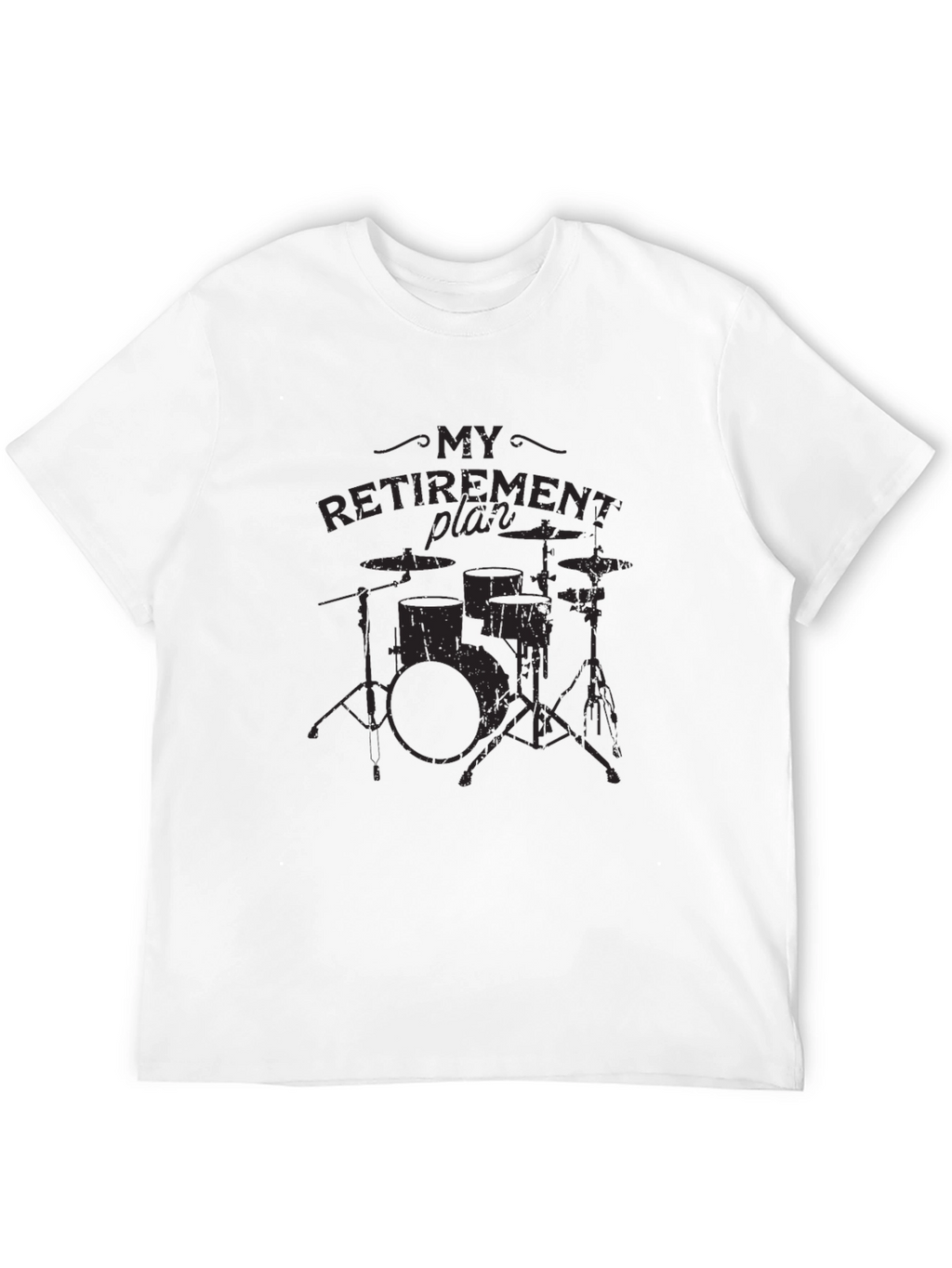 My Retirement Plan Drum Set Black T-Shirt