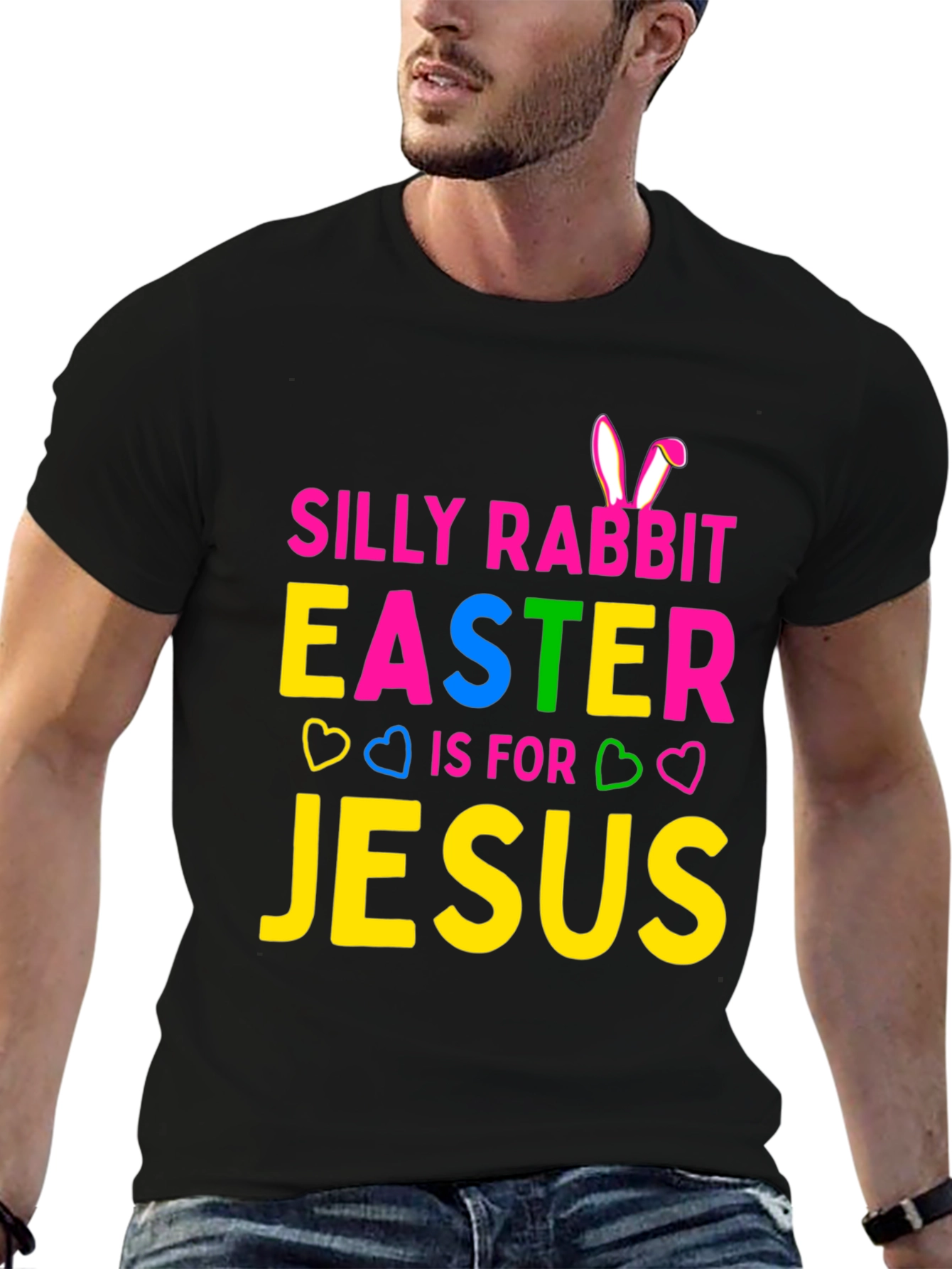 Silly Rabbit Easter Jesus T-Shirt - Holiday Fun Tee