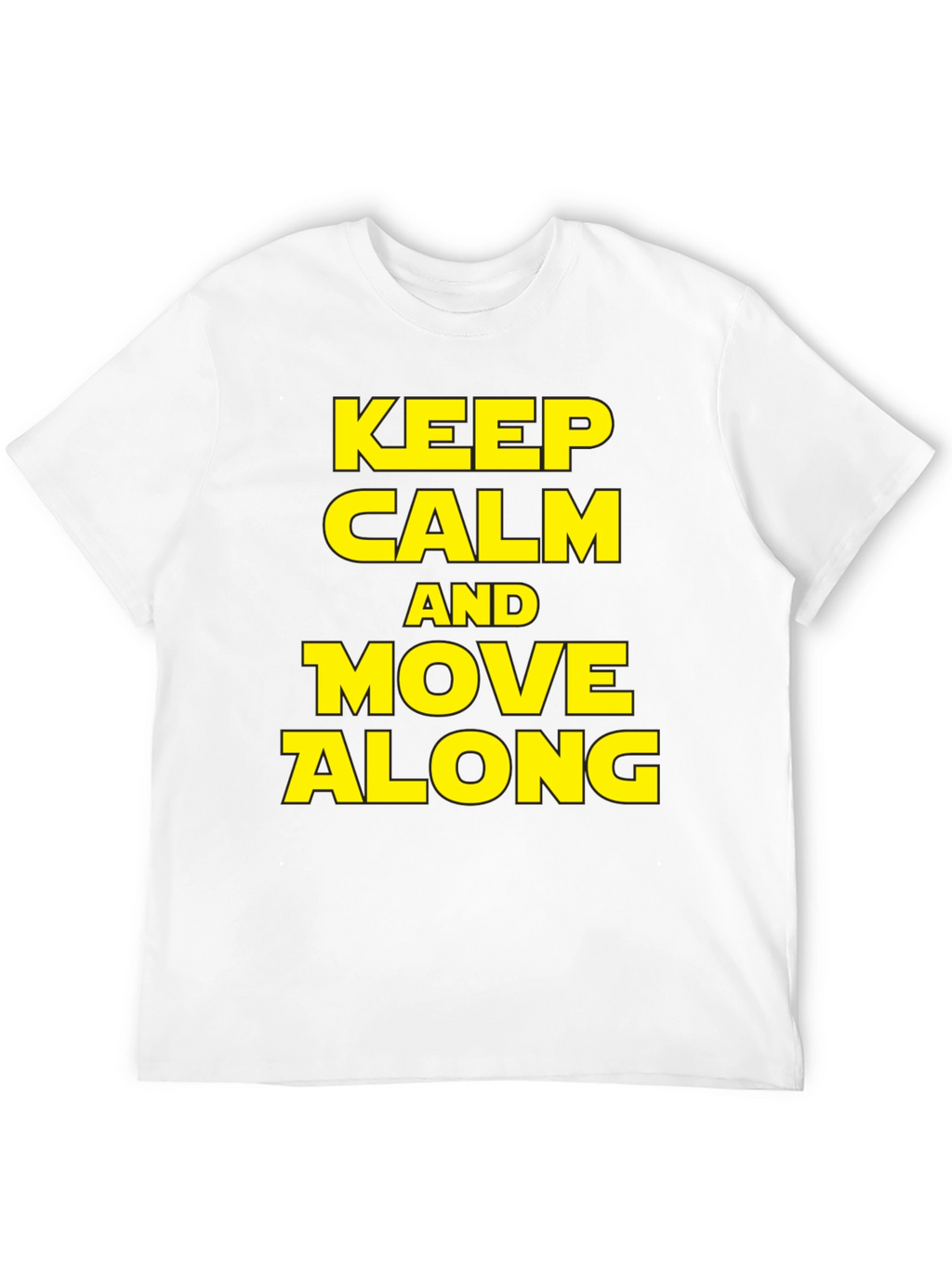 Keep Calm and Move Along T-Shirt