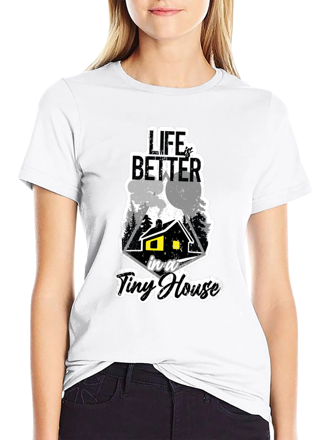 Life Is Better In A Tiny House Black T-Shirt
