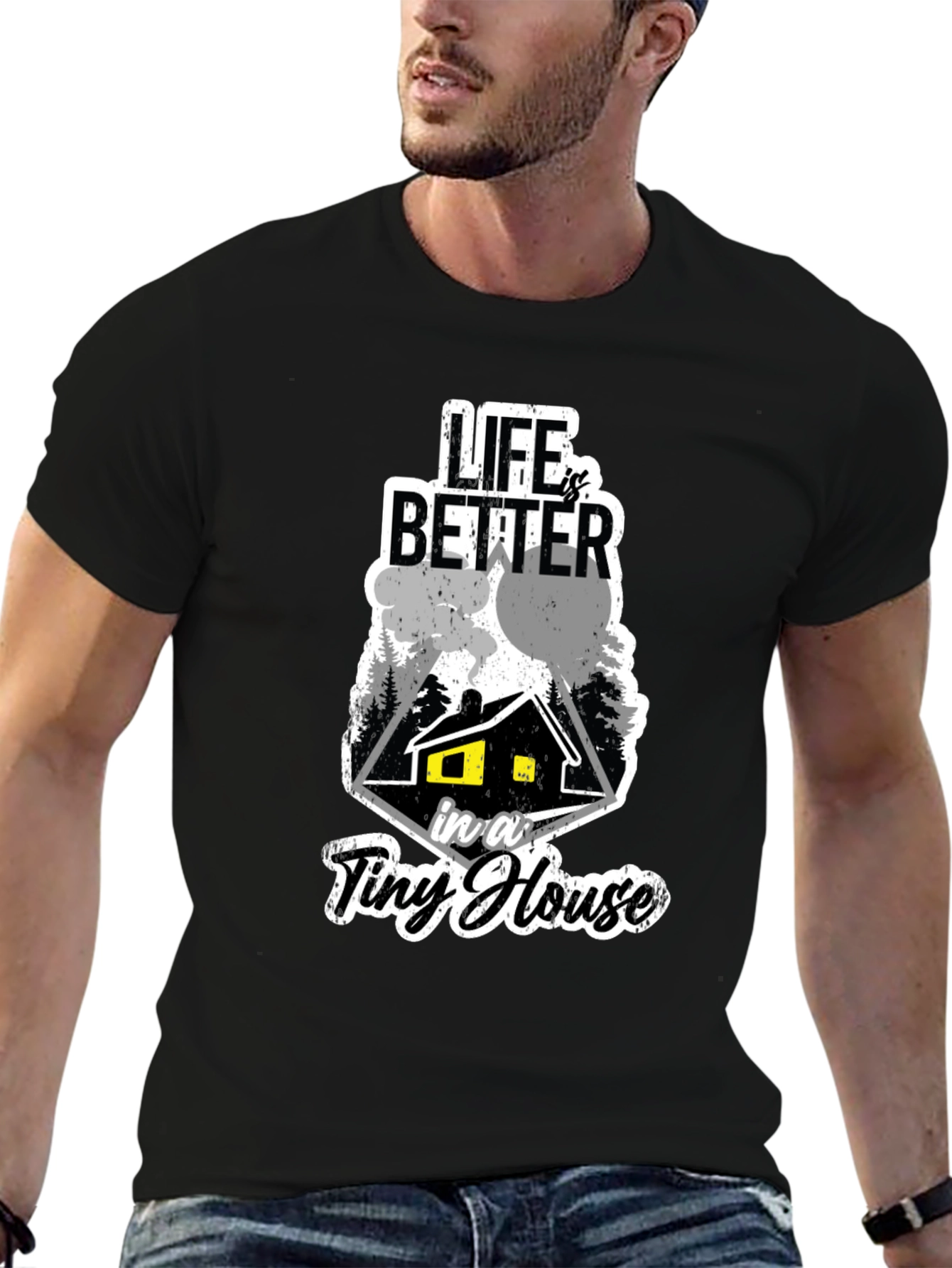 Life Is Better In A Tiny House Black T-Shirt