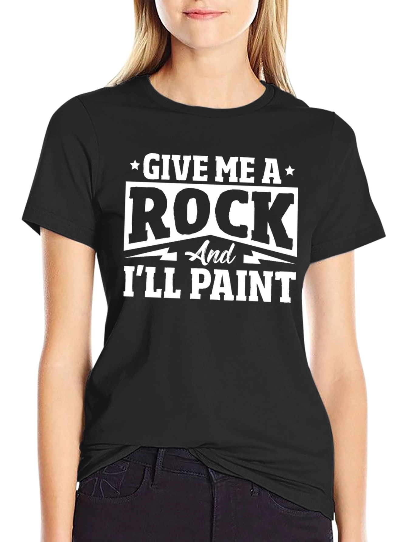 Give Me A Rock and Ill Paint Black T-Shirt
