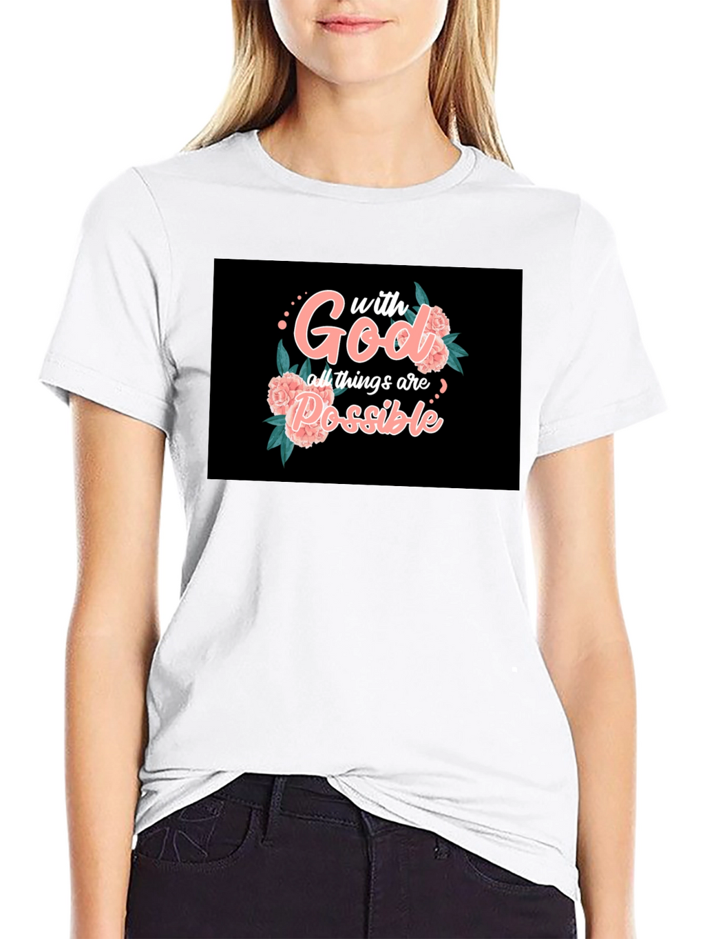 Faith T-Shirt: With God All Things Are Possible
