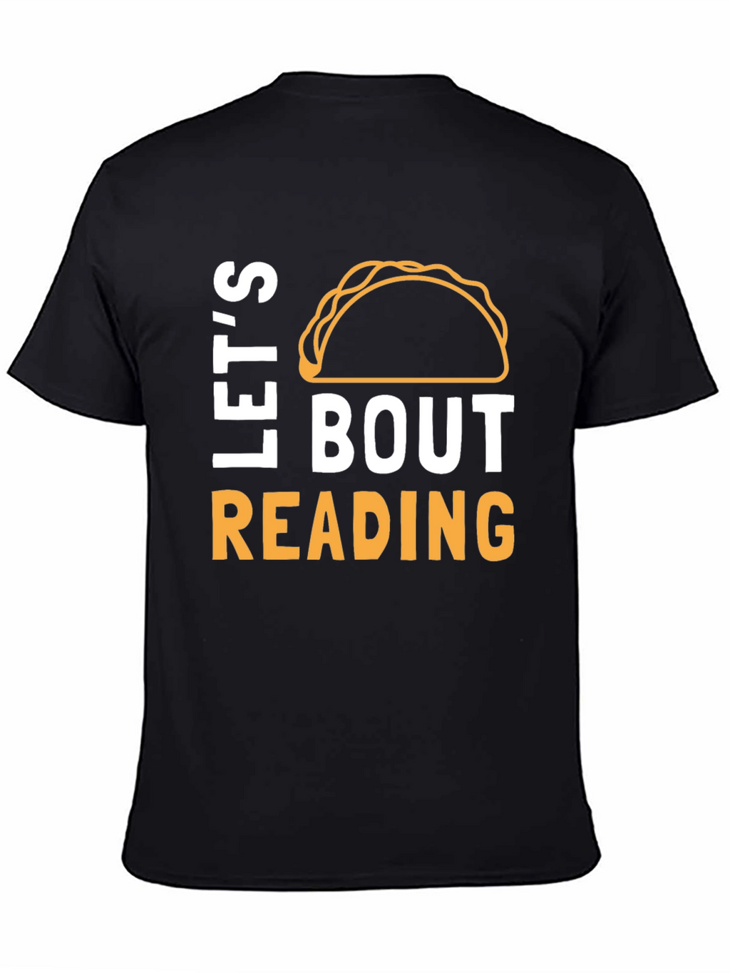 Lets Taco Bout Reading Funny T-Shirt