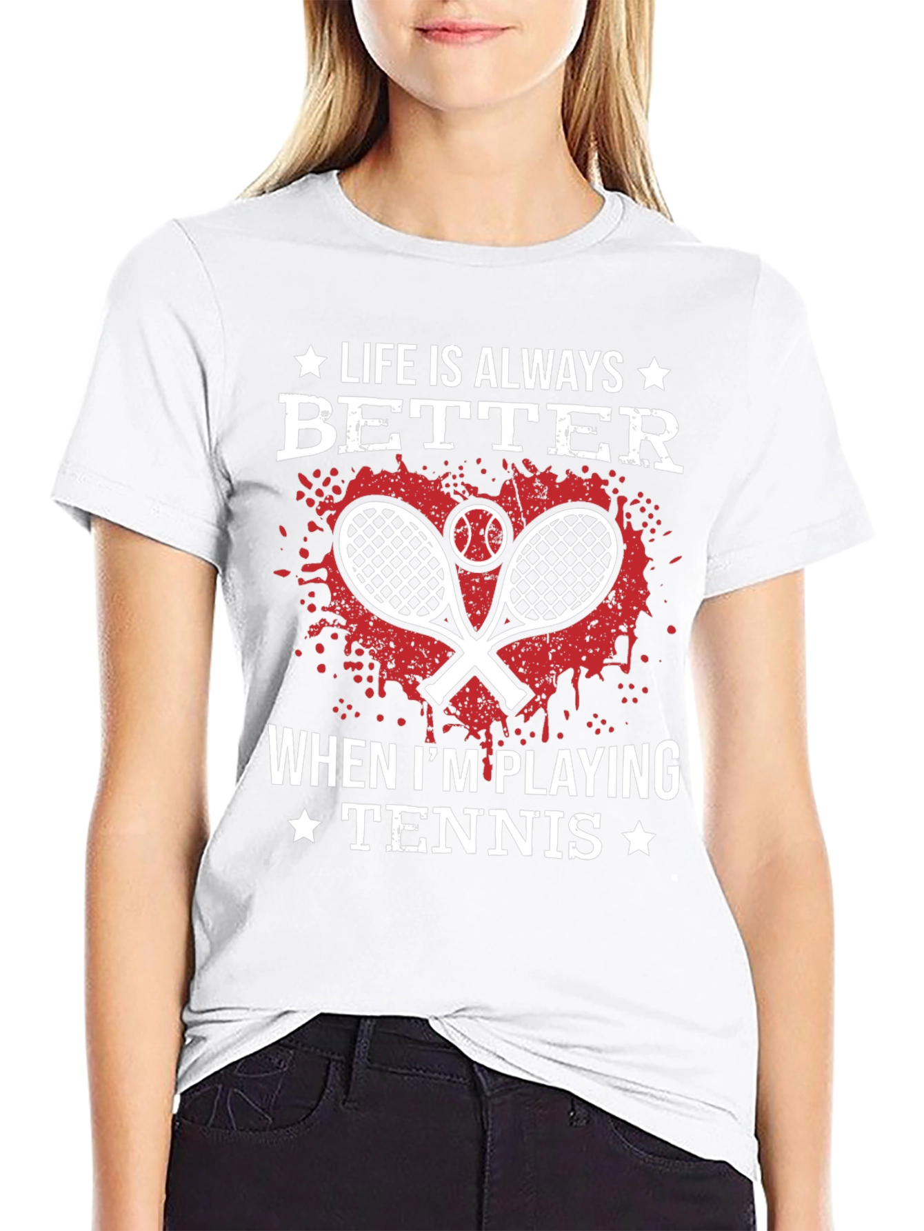 Life is Always Better Tennis T-Shirt