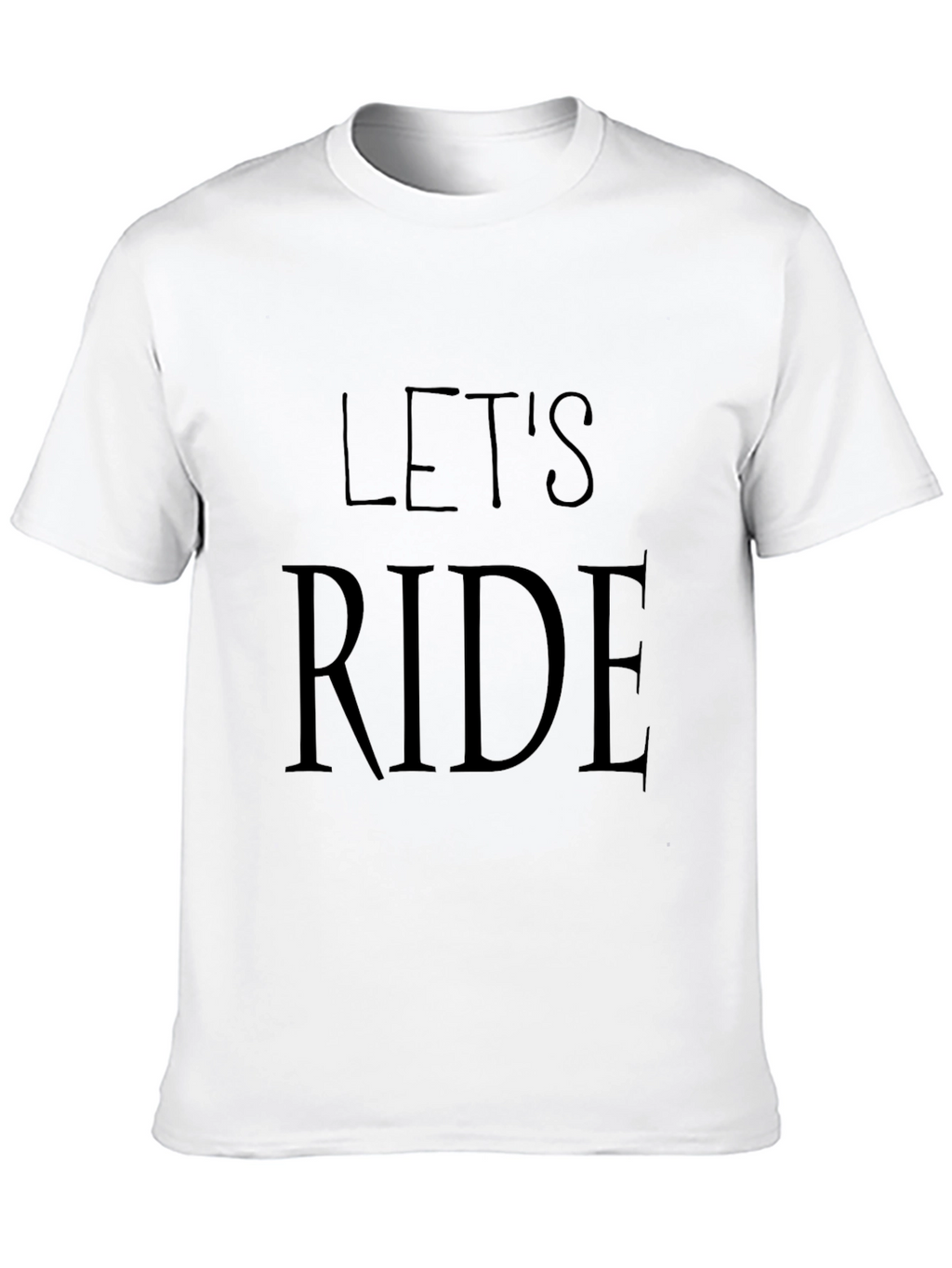 Lets Ride Black Tee - Cool Graphic Design