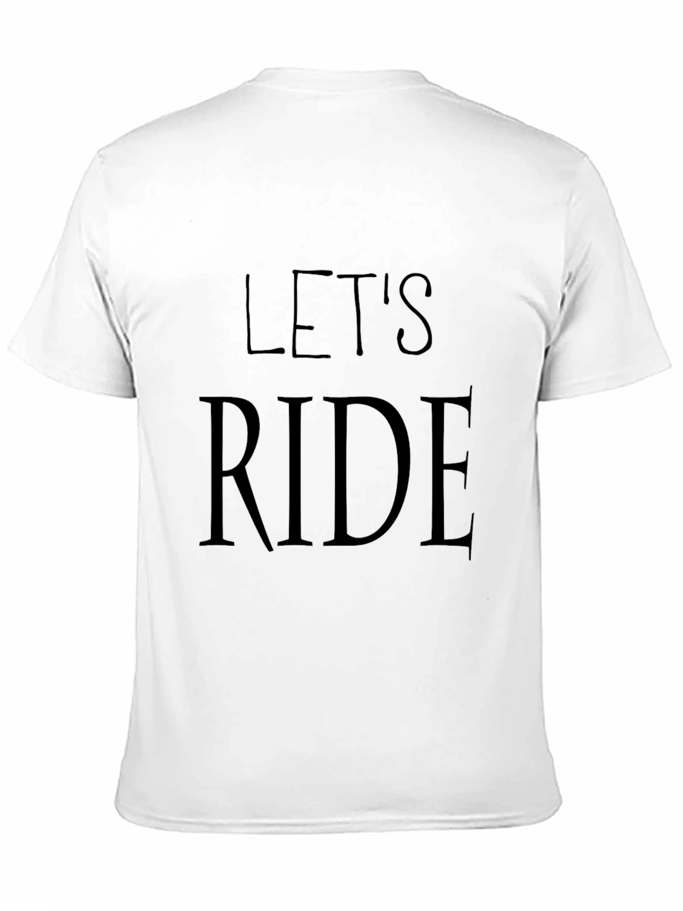 Lets Ride Black Tee - Cool Graphic Design
