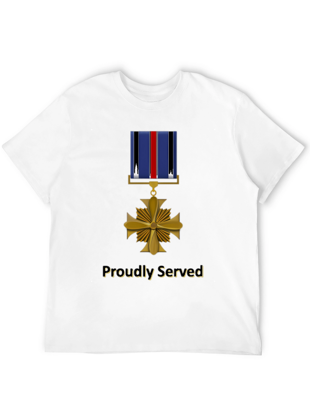 Proudly Served Military Honor T-Shirt