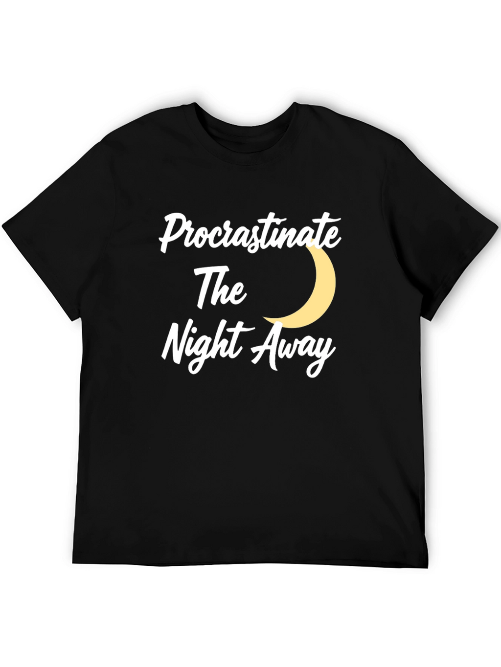 Procrastinate The Night Away T-Shirt