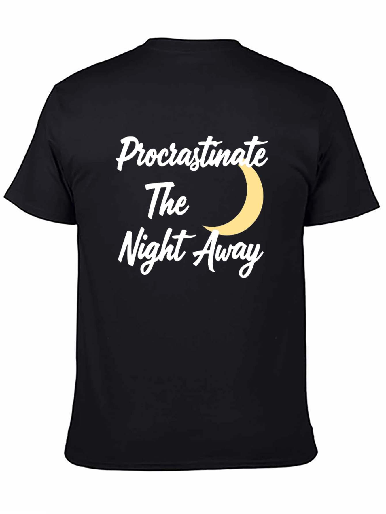 Procrastinate The Night Away T-Shirt