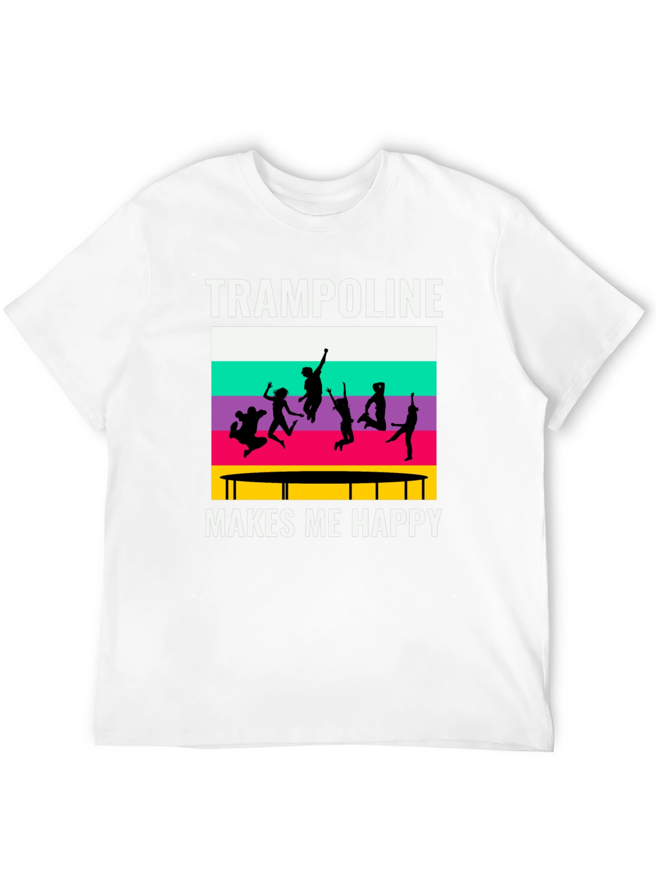 Trampoline Makes Me Happy T-Shirt - Jumping Fun