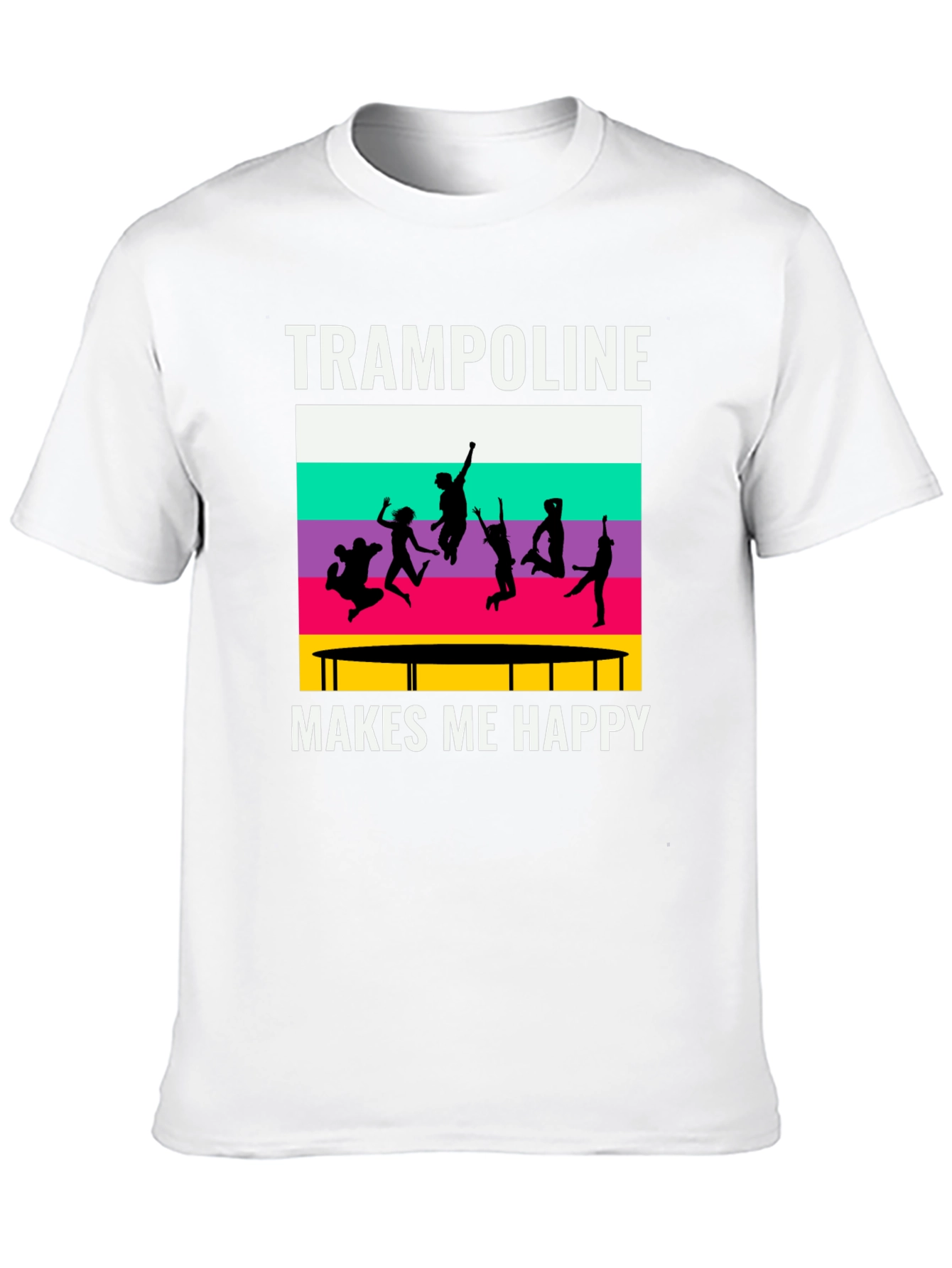 Trampoline Makes Me Happy T-Shirt - Jumping Fun