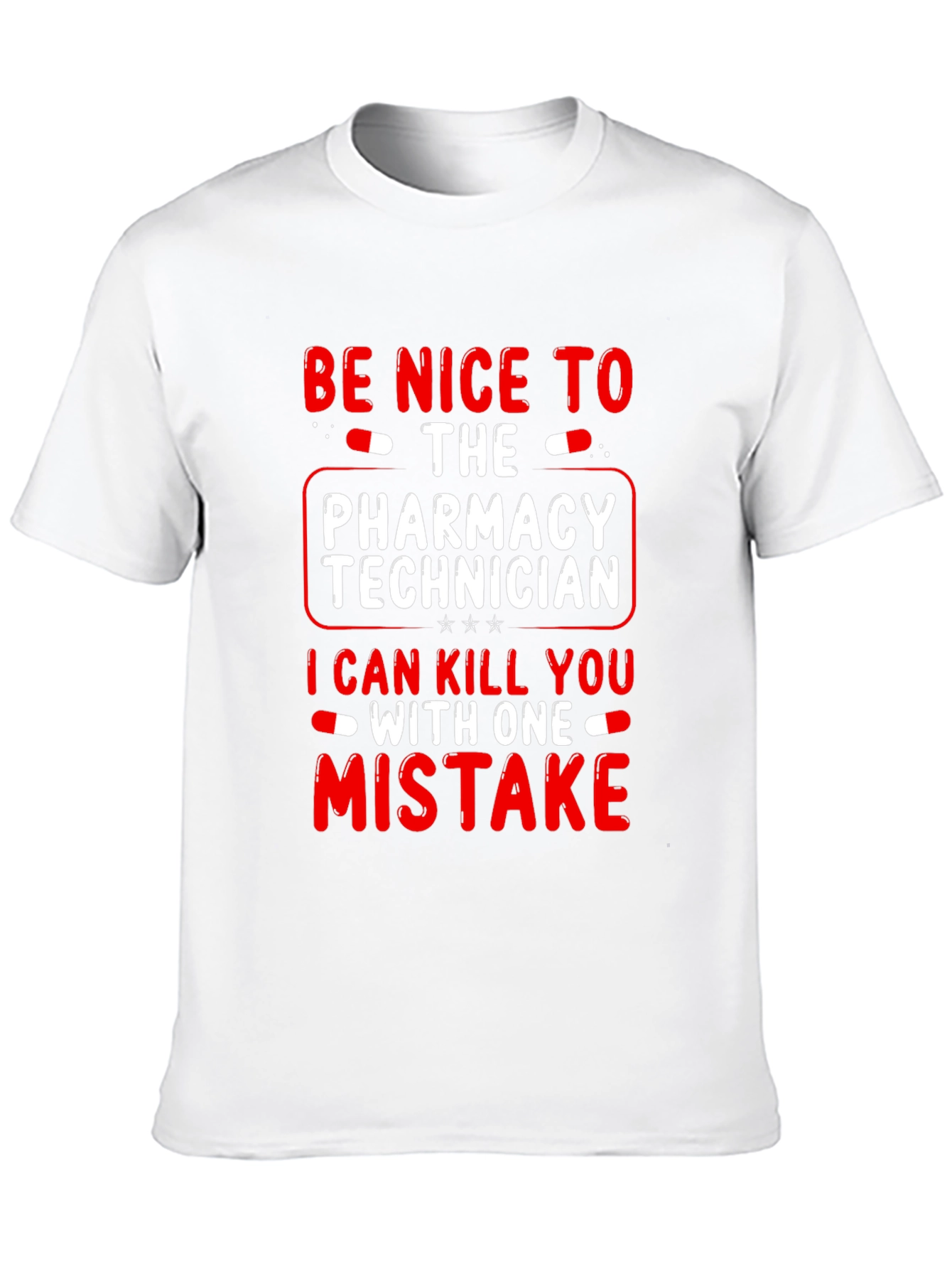 Pharmacy Technician Funny T-Shirt
