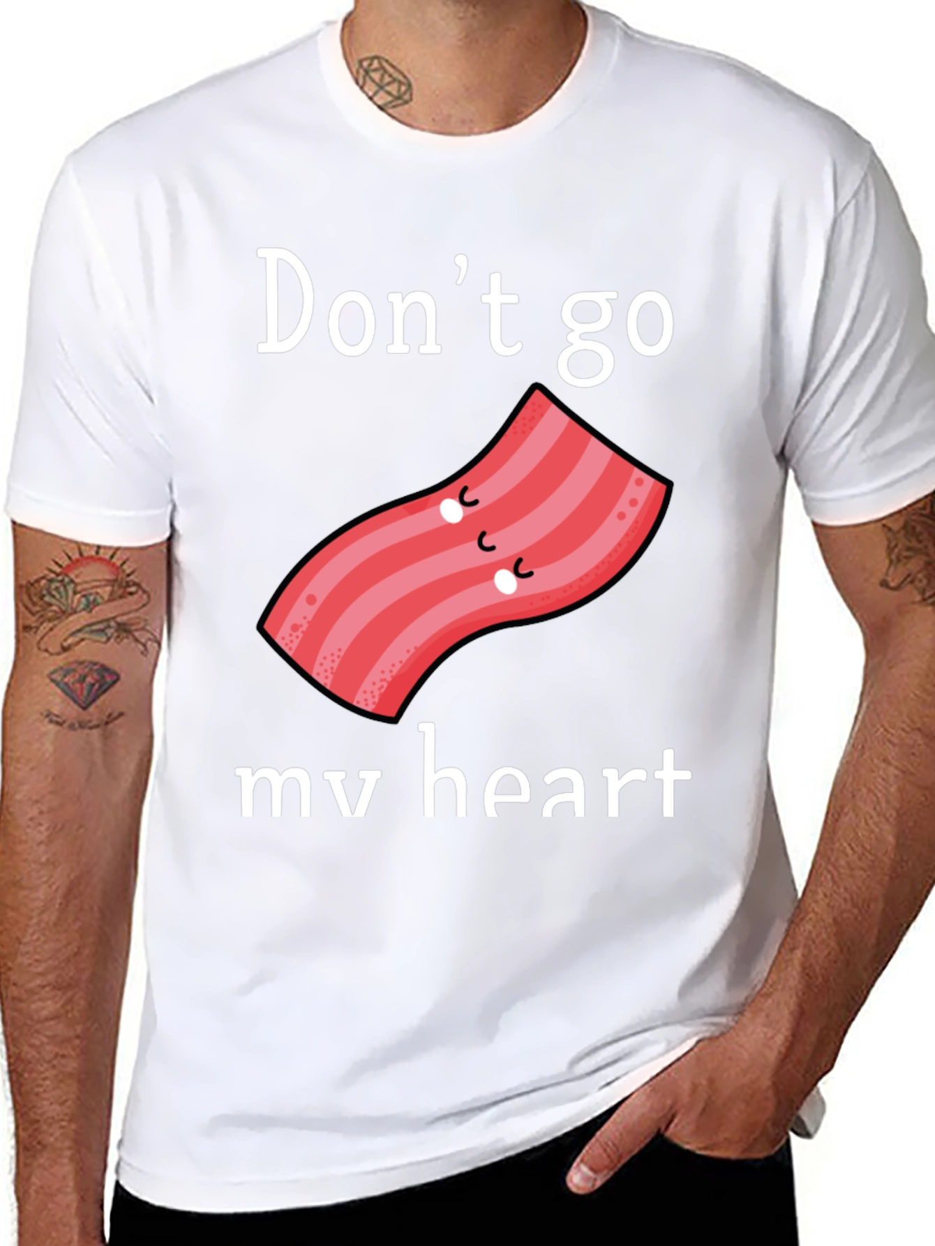 Dont Go Bacon My Heart Graphic Tee