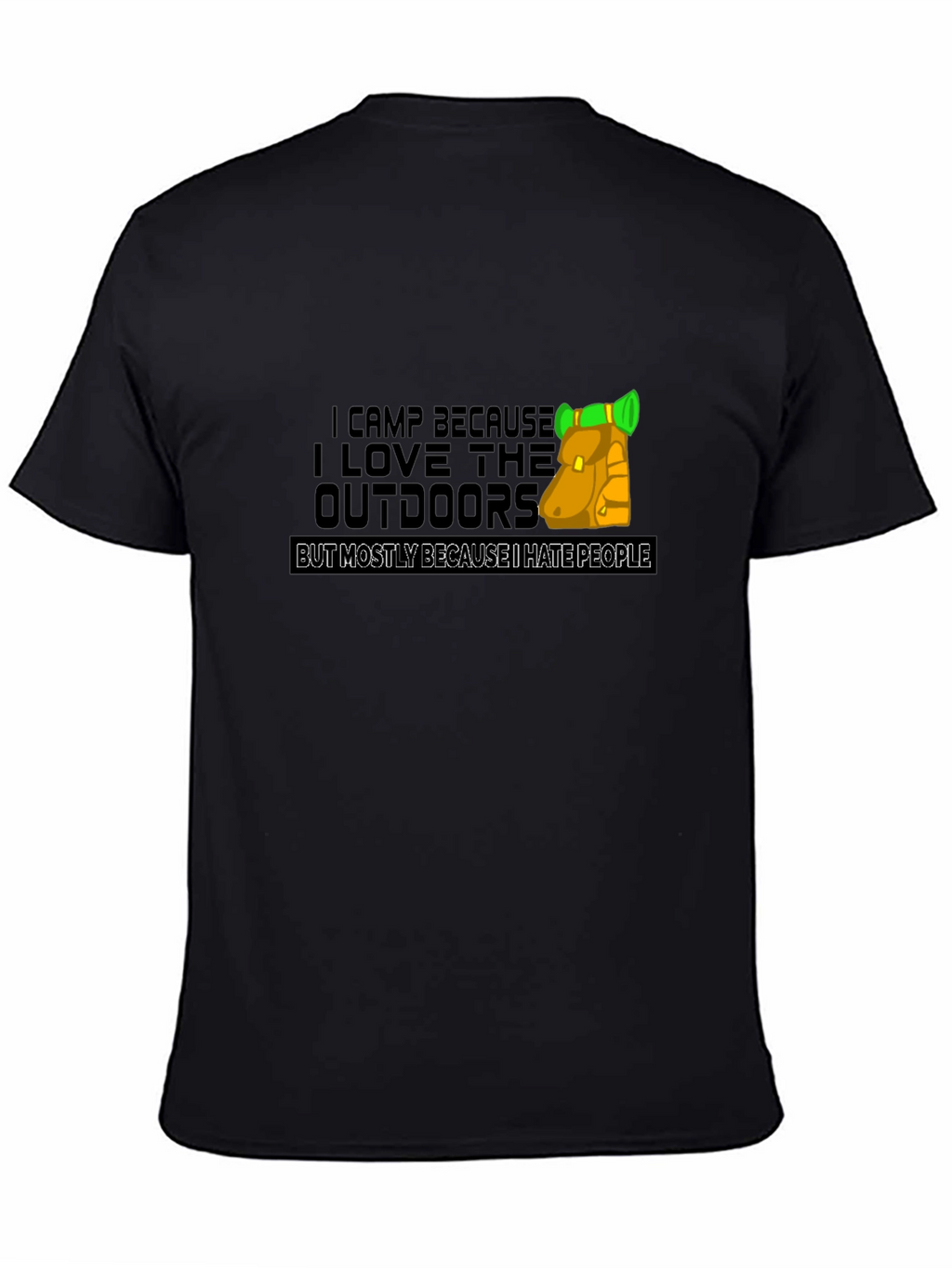 I Camp Because I Hate People Black T-Shirt
