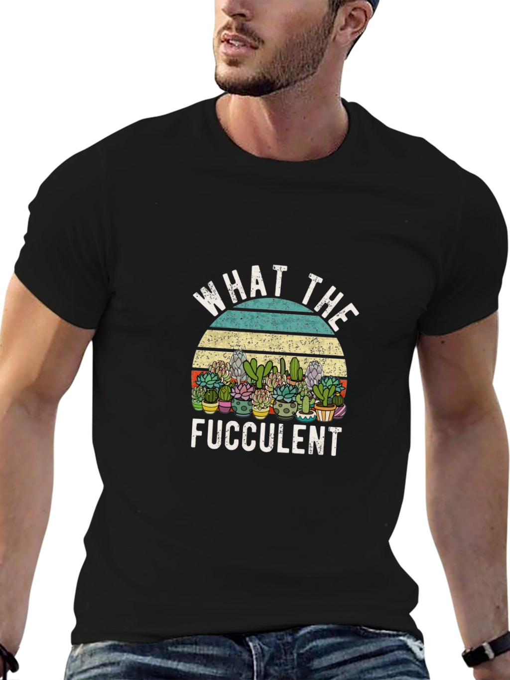 Funny What The Fucculent Graphic Tee